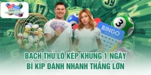 Bạch Thủ Lô Kép Khung 1 Ngày - Bí Kíp Đánh Nhanh Thắng Lớn 