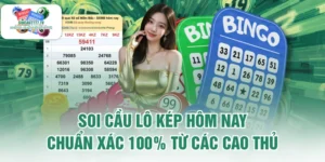 Soi Cầu Lô Kép Hôm Nay Chuẩn Xác 100% Từ Các Cao Thủ 